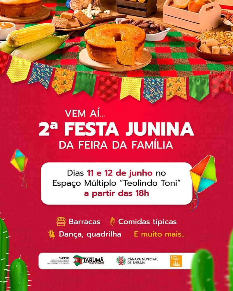 2ª Festa Junina da Feira da Família