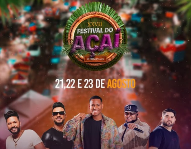 27º Festival do Açaí e 11ª Feira do Açaí