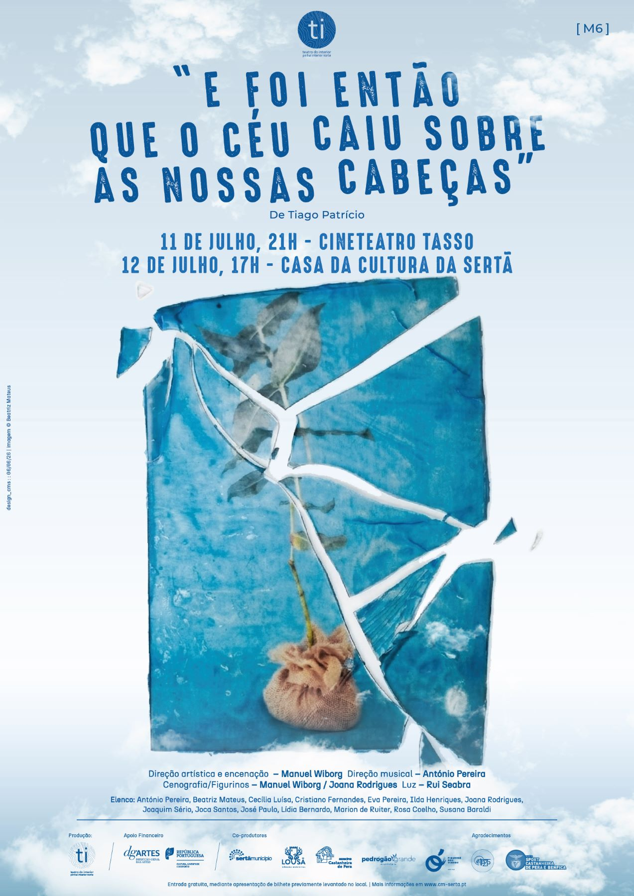 “E Foi Então Que o Céu Caiu Sobre as Nossas Cabeças”