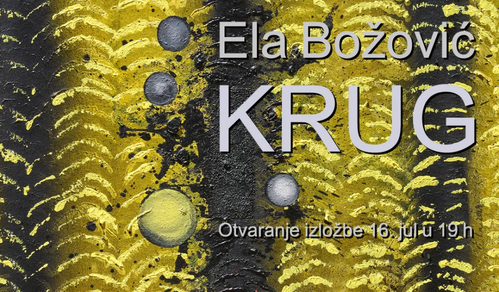 Samostalna izložba „Krug“ Ele Božović