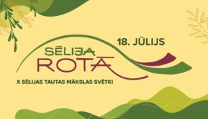 X Sēlijas tautas mākslas svētki “Sēlija rotā”