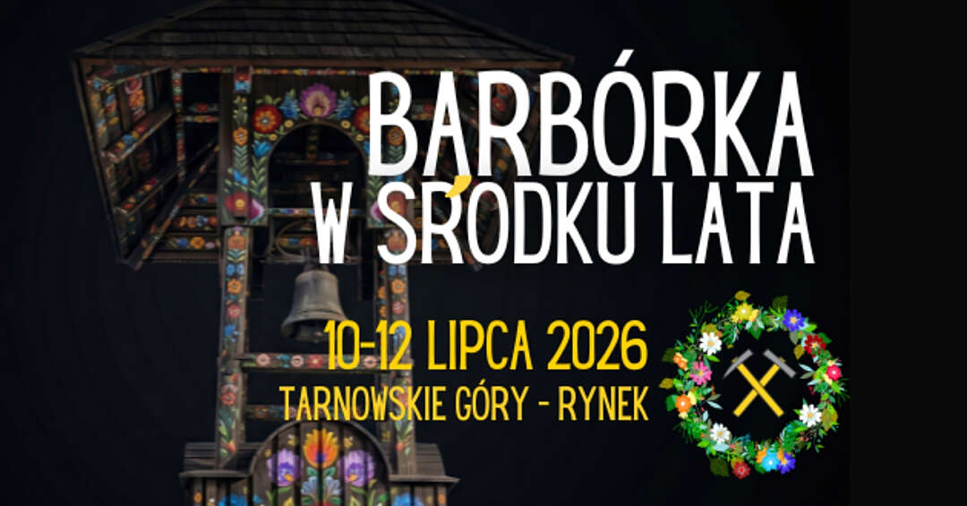 Barbórka w środku lata