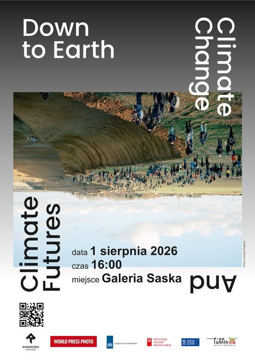 Wystawa World Press Photo: Down to Earth: Climate Change and Climate Futures