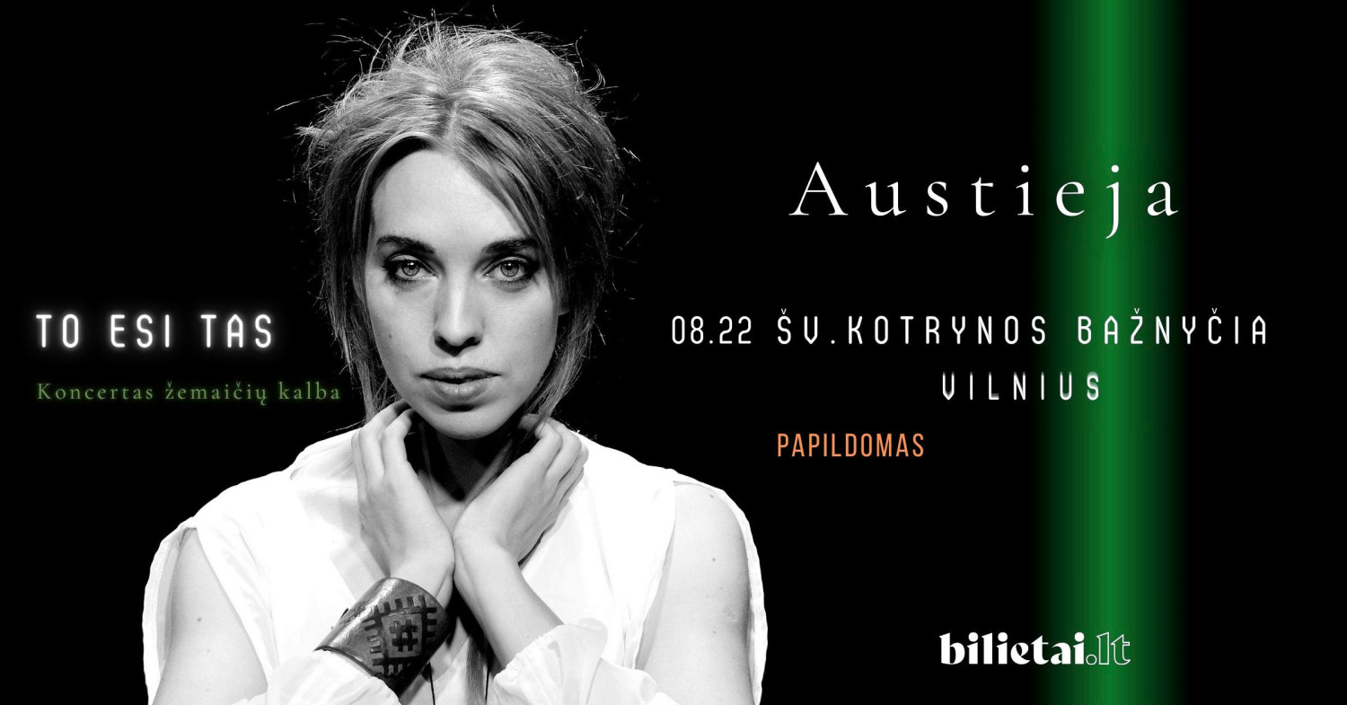 Austiejos koncertas „To esi tas“