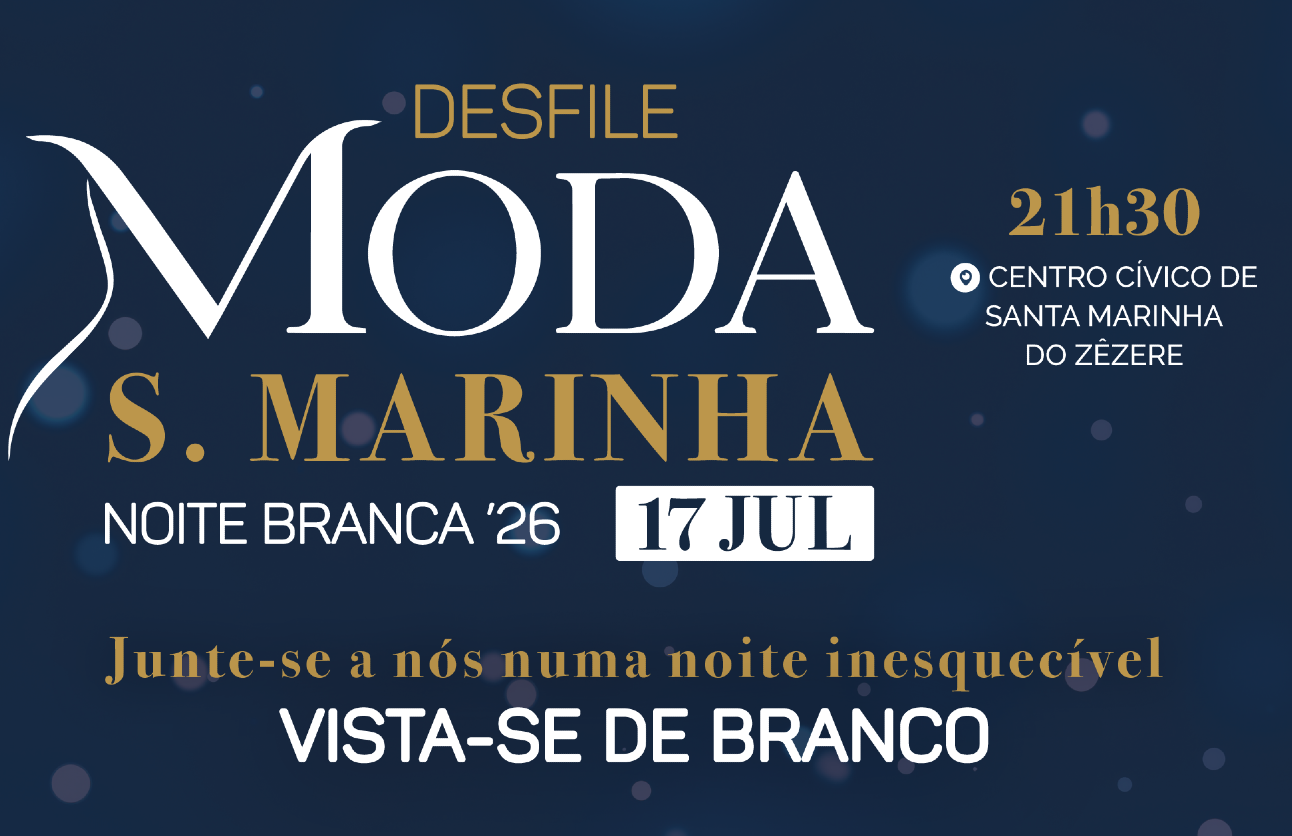 Desfile Moda S. Marinha – Noite Branca ’26