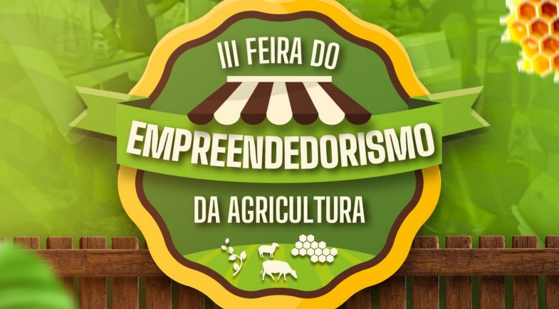 III Feira do Empreendedorismo da Agricultura