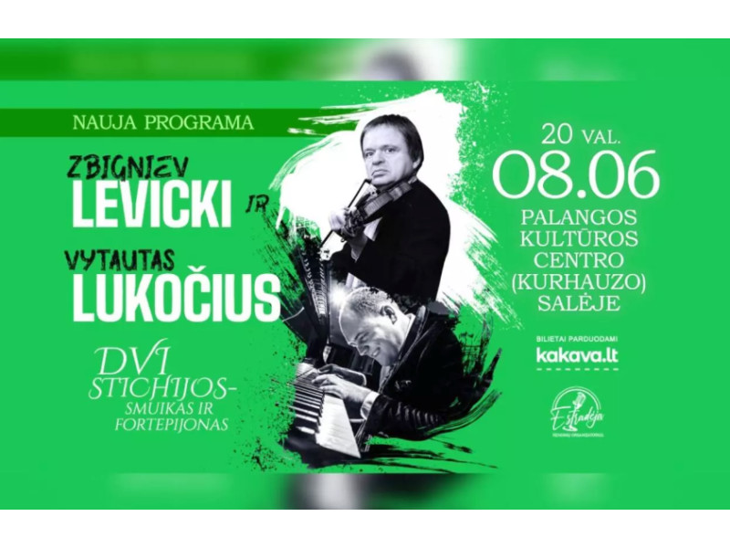 Dvi stichijos – smuikas ir fortepijonas