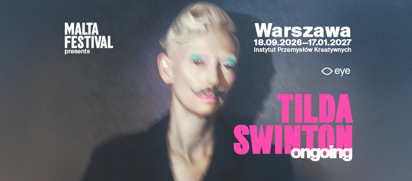 Tilda Swinton – Ongoing