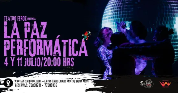 La Paz – Performática