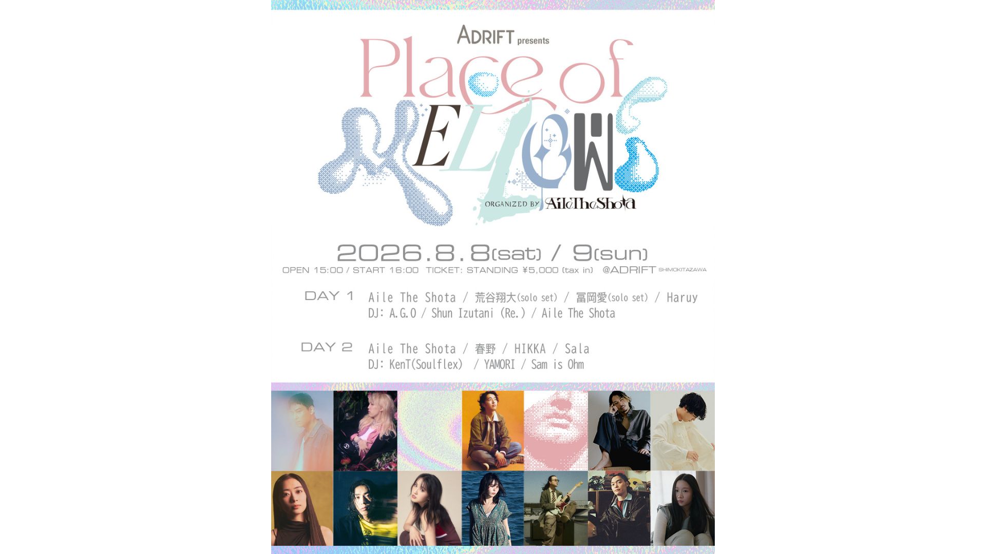ADRIFT presents Place of Mellow organized by Aile The Shota