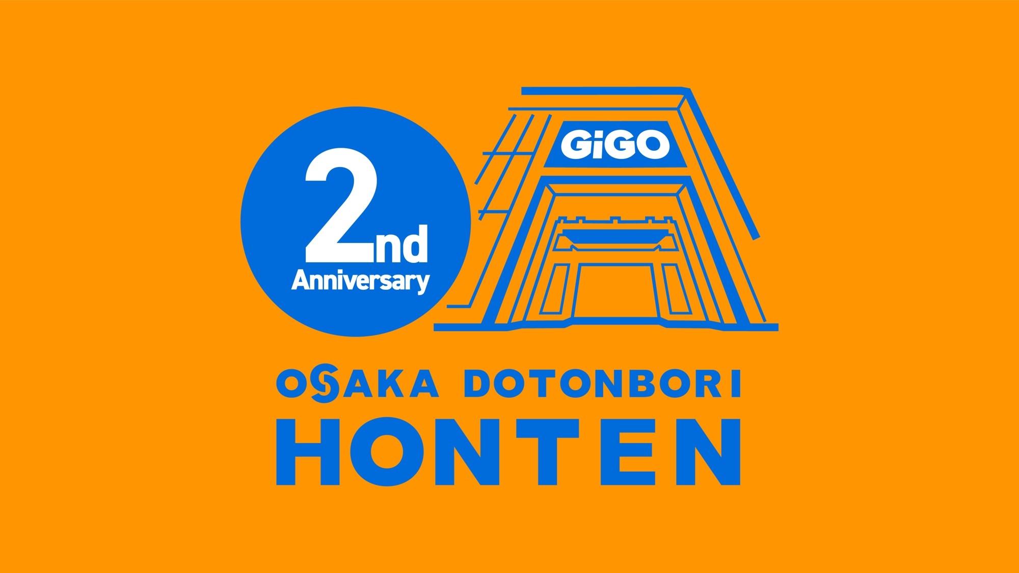 GiGO大阪道頓堀本店2周年祭