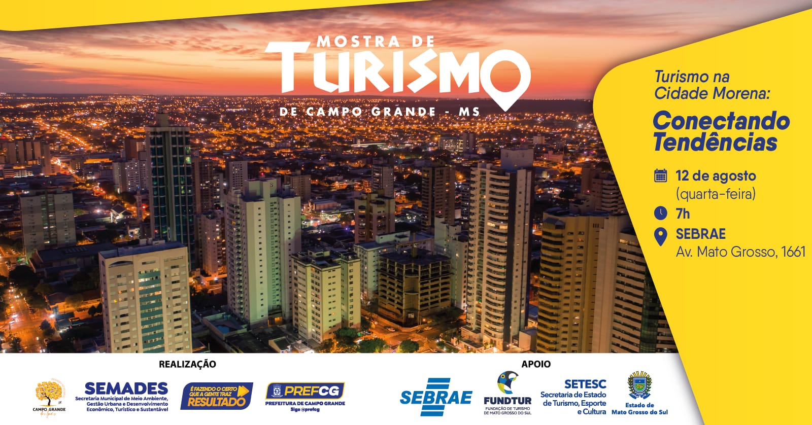7ª Mostra de Turismo de Campo Grande – Turismo na Cidade Morena: Conectando Tendências