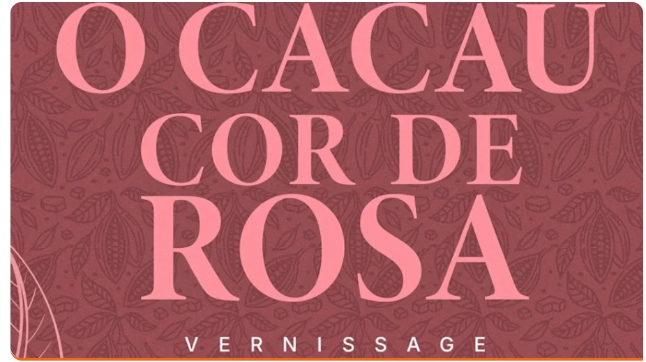 O Cacau Cor de Rosa