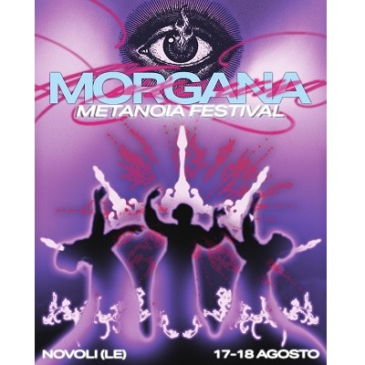 Morgana – Metanoia Festival
