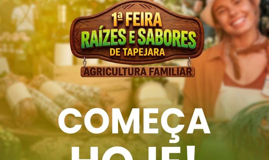 1ª Feira Raízes e Sabores de Tapejara – Feira da Agricultura Familiar