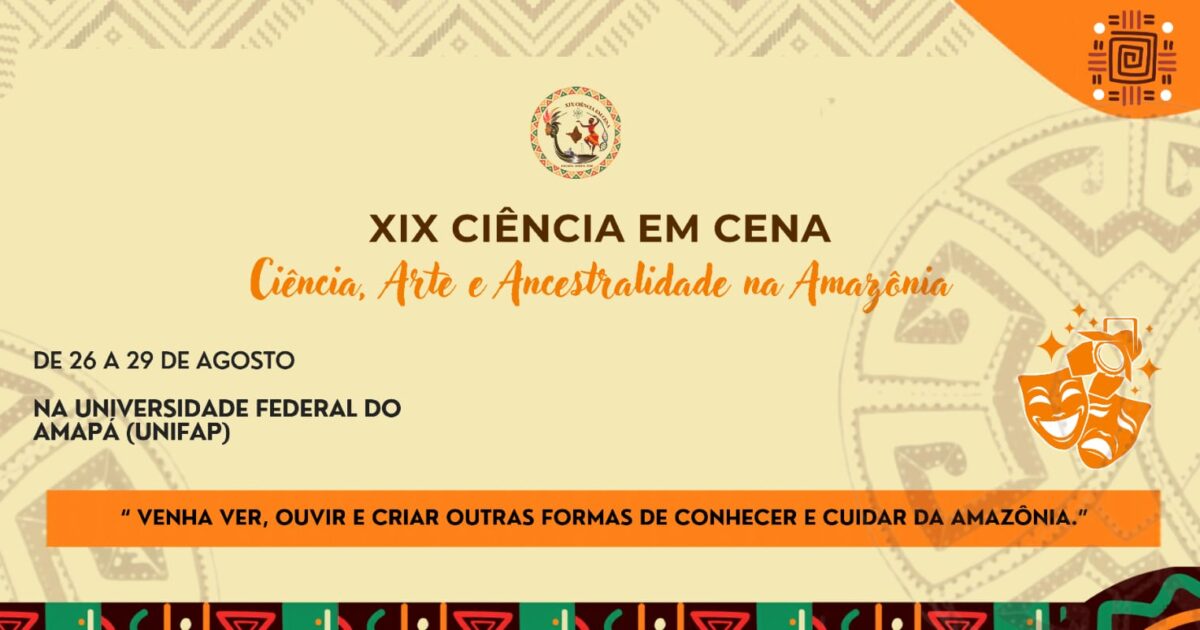 XIX Ciência em Cena – Encontro Nacional de Teatro e Divulgação Científica – Edição Amapá 2026