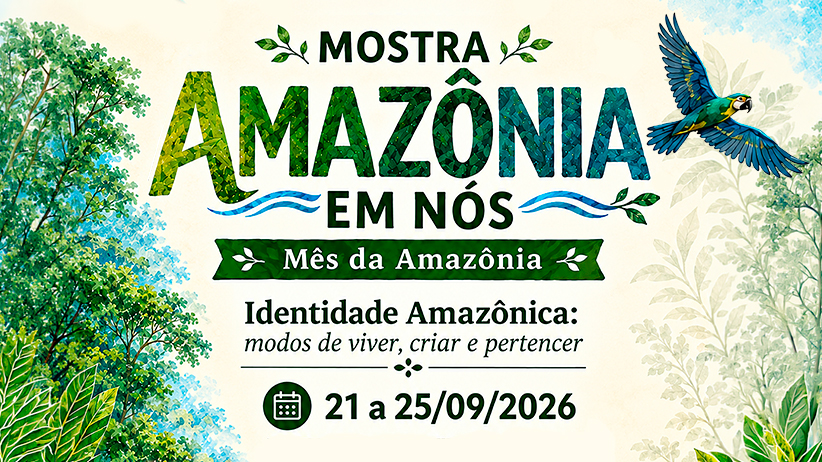 Mostra Amazônia em Nós