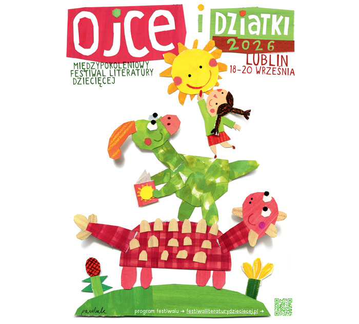 Międzypokoleniowy Festiwal Literatury Dziecięcej „Ojce i Dziatki”