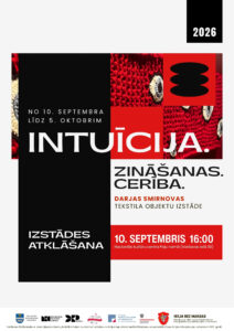Darjas Smirnovas tekstila izstrādājumu izstāde “Intuīcija. Zināšanas. Cerība.”