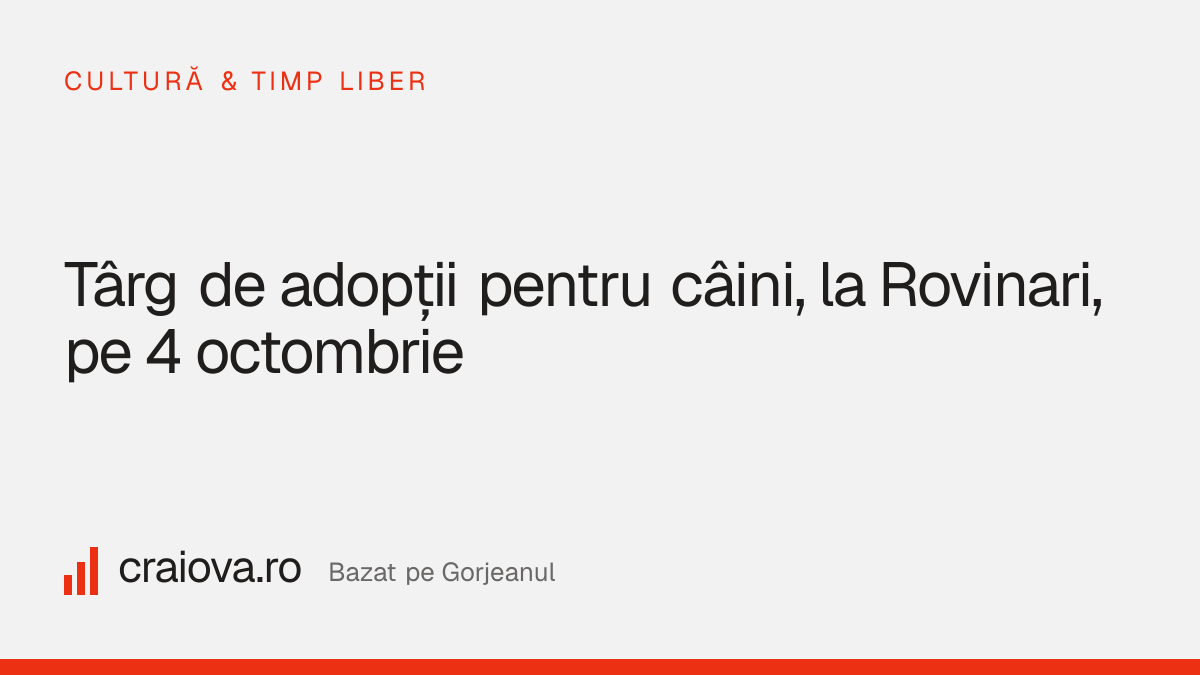Târgul de Adopții „O casă. O șansă. O viață nouă.”