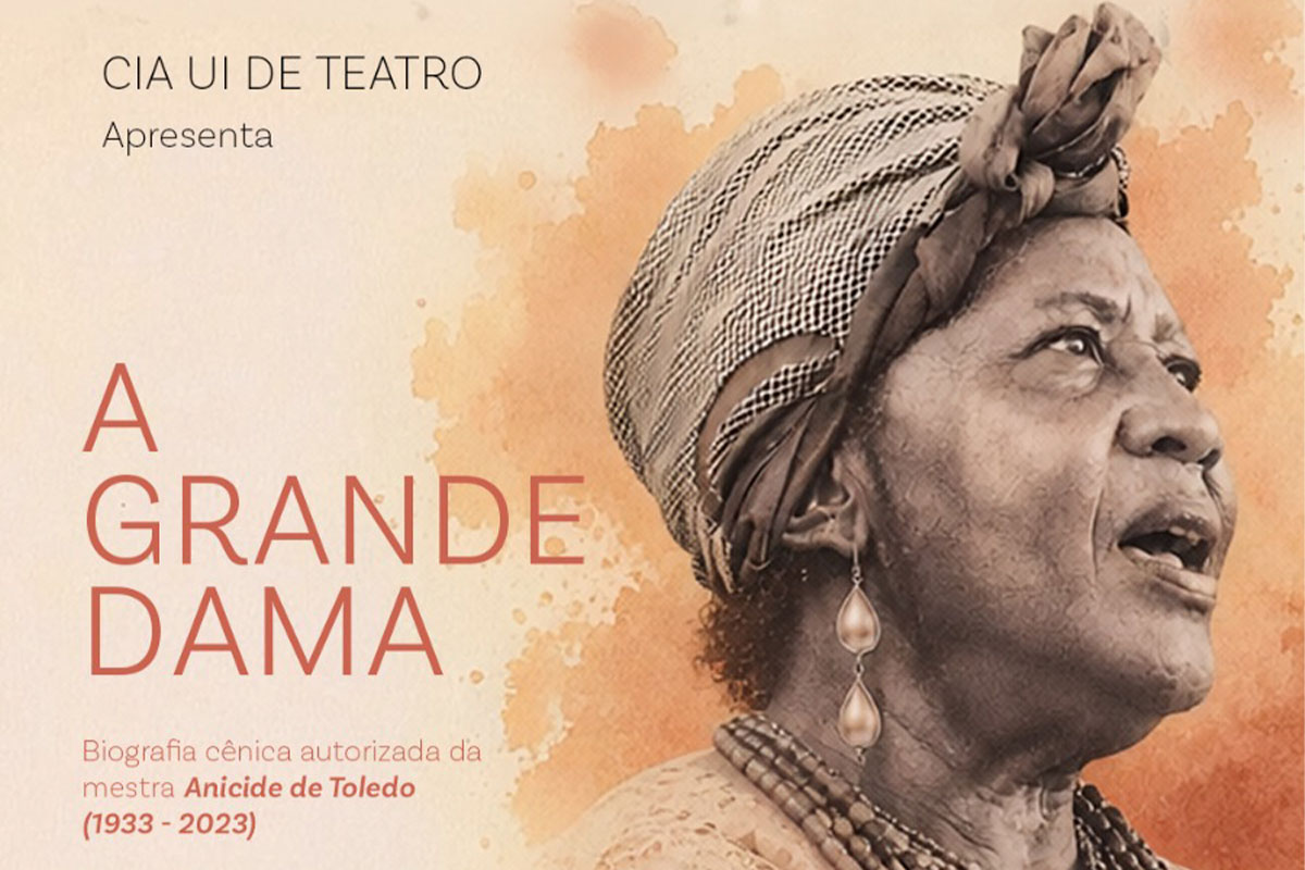 A Grande Dama – Biografia Cênica Autorizada de Mestra Anicide de Toledo