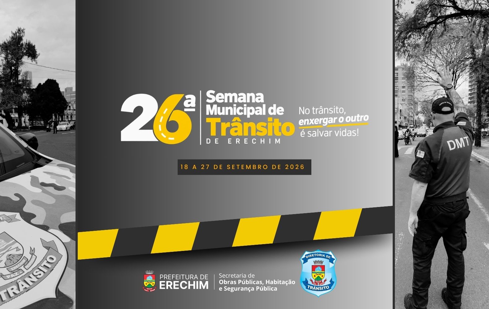 26ª Semana Municipal de Trânsito de Erechim