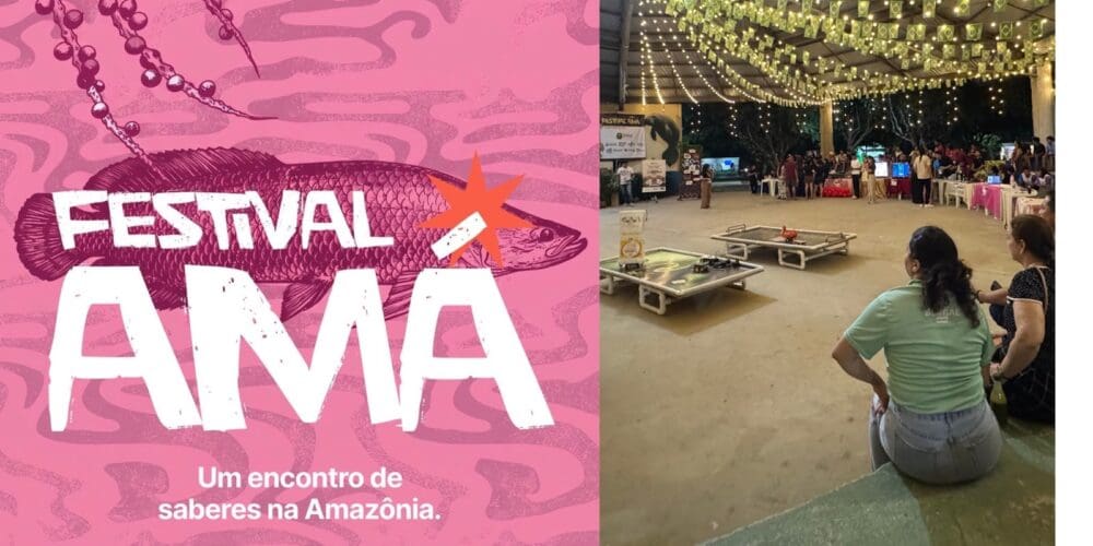 Festival AMÁ – Encontro de Saberes na Amazônia