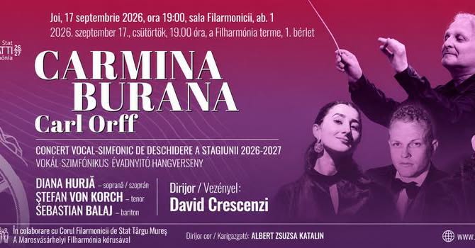 „Carmina Burana” - Deschiderea stagiunii Filarmonicii „Dinu Lipatti” Satu Mare