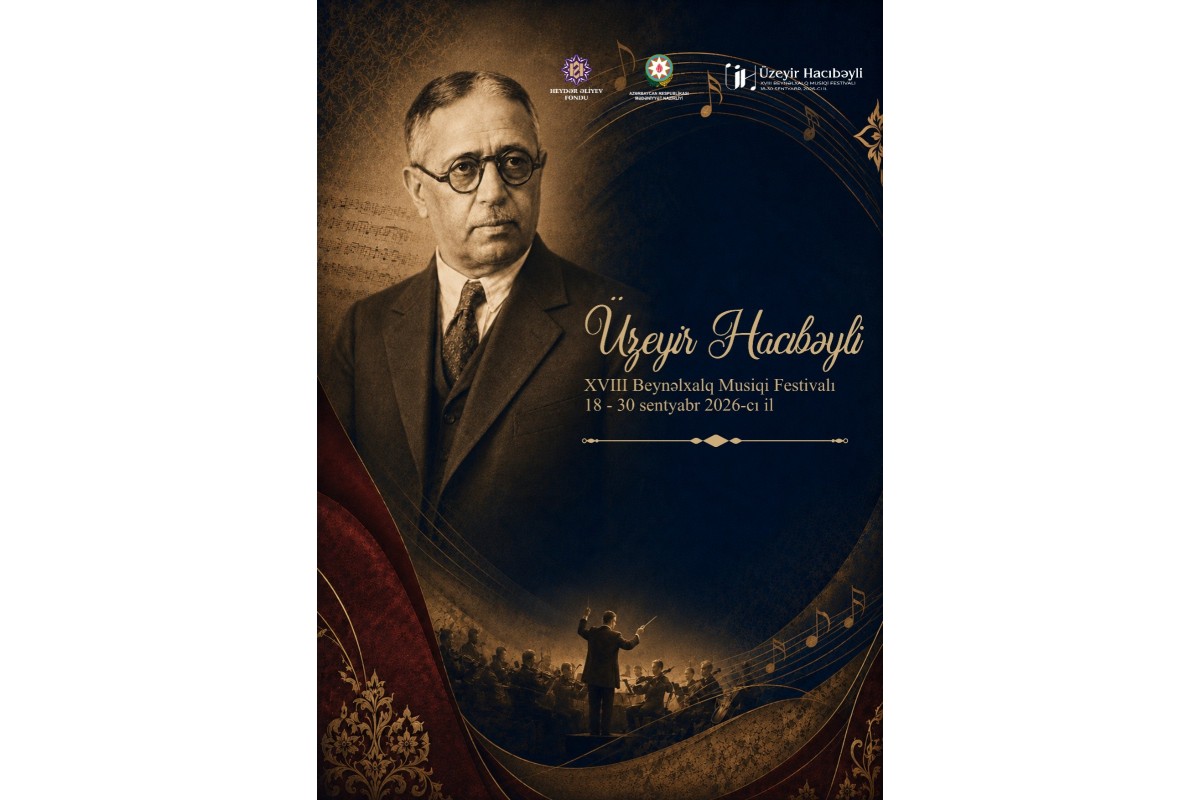 Üzeyir Hacıbəyli XVIII Beynəlxalq Musiqi Festivalı