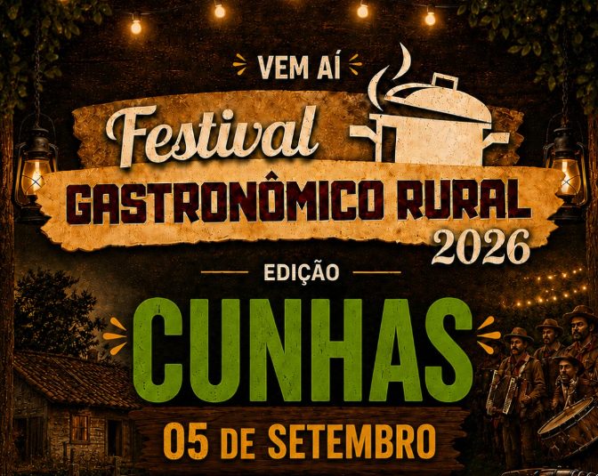 Festival Gastronômico Rural 2026 – Edição Cunhas