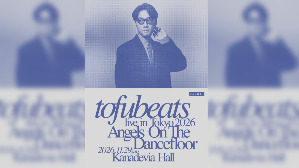 tofubeats live in Tokyo 2026 “Angels On The Dancefloor”