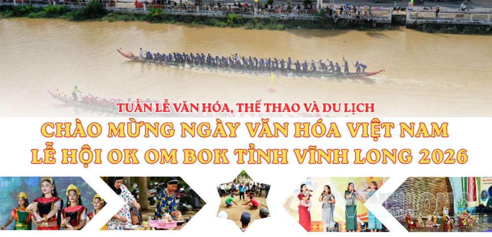 Tuần lễ Văn hóa, Thể thao và Du lịch chào mừng Ngày Văn hóa Việt Nam và Lễ hội Ok Om Bok năm 2026